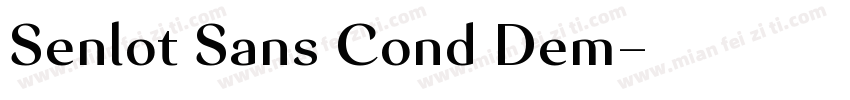 Senlot Sans Cond Dem字体转换